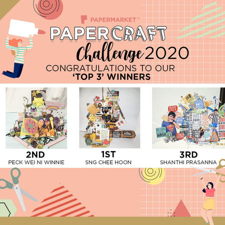 Congratulations To Our PaperCraft Challenge Winners!