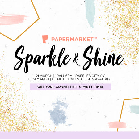 PaperMarket Presents: Sparkle & Shine