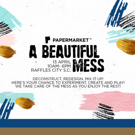 PaperMarket Presents: A Beautiful Mess