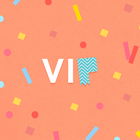 Dear VIPs: An Important Update