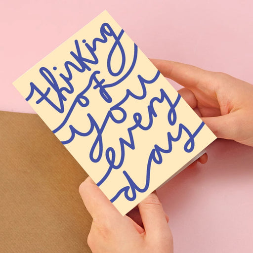 Greeting Card - Thinking of You Everyday