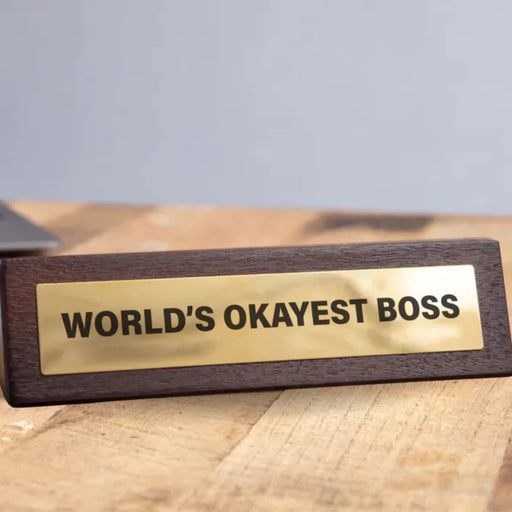 Wooden Desk Sign - World's Okayest Boss
