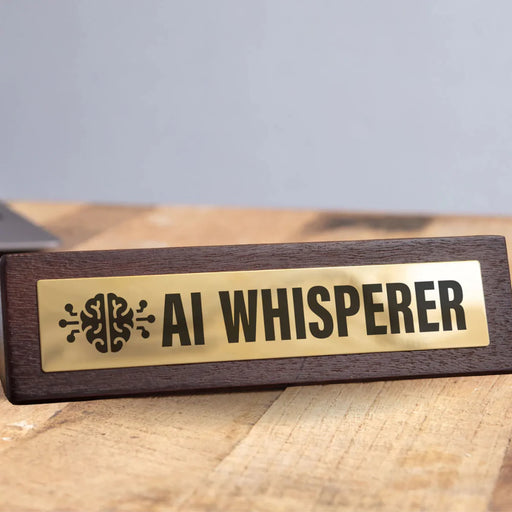 Wooden Desk Sign - AI Whisperer