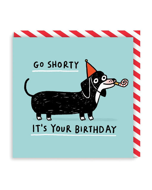 Greeting Card - Go Shorty