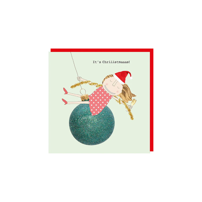 Greeting Card - ROSIE Its Chriiistmas
