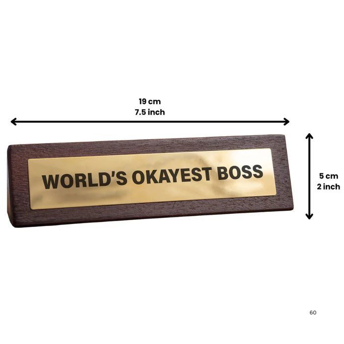 Wooden Desk Sign - World's Okayest Boss