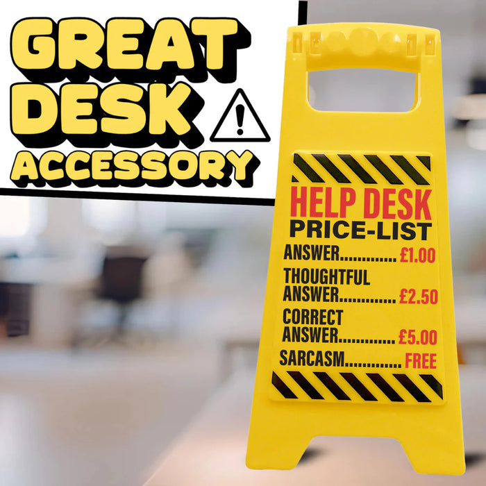 Desk Warning Sign - Help Desk Price List UK