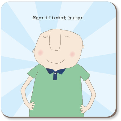 Coaster - Magnificent Human
