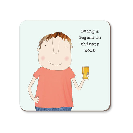 Coaster - Thirsty Work