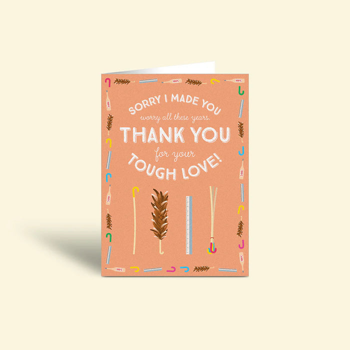 Greeting Card - Parents Tough Love