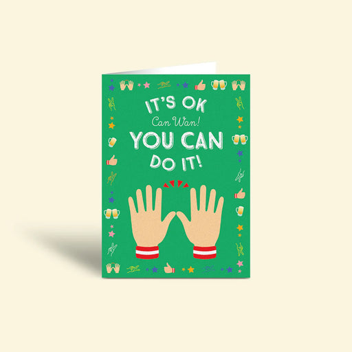 Greeting Card - Encouragement Can wan