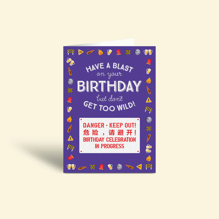Greeting Card - Birthday Danger Sign