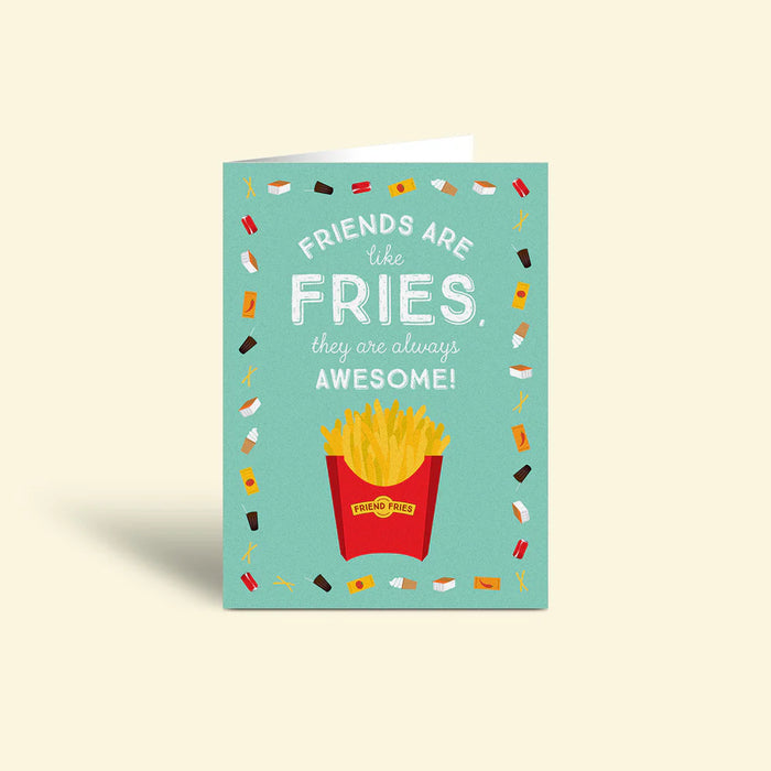 Greeting Card - Friendship Friend Fries