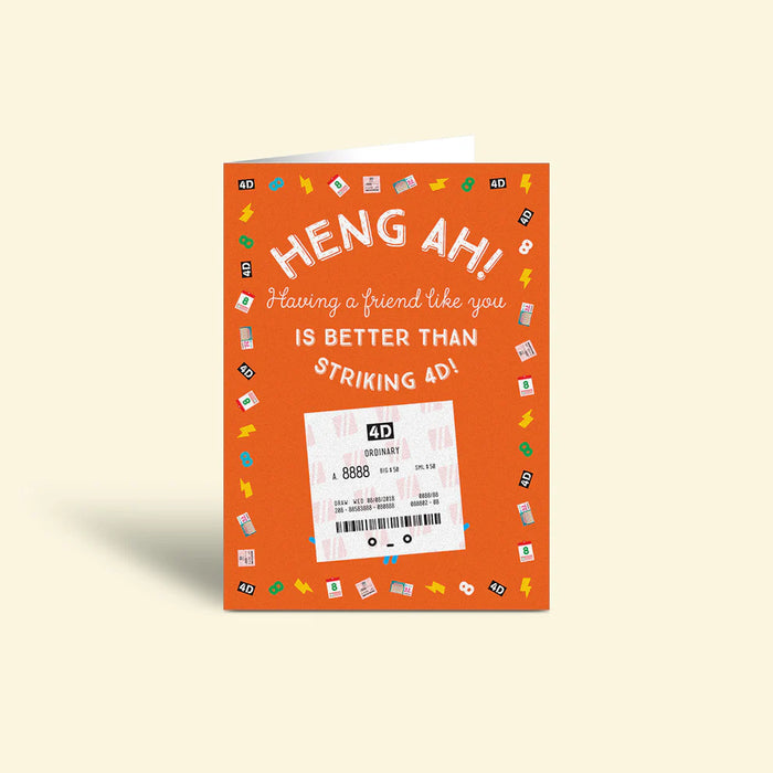 Greeting Card - Friendship Heng Ah!