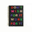 Dont Wish for It Spiral Notebook
