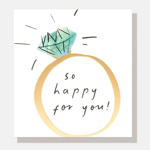 Greeting Card - So Happy for you, engage ring