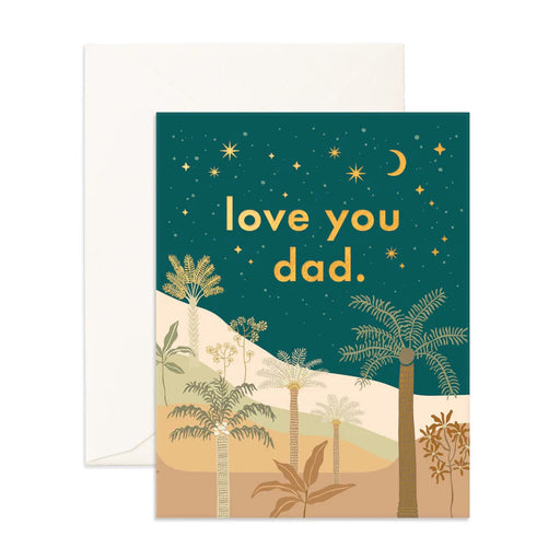 Fox & Fallow Greeting Card - Love You Dad Desert Palms