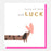 Greeting Card - Color Pop Love and Luck Dog