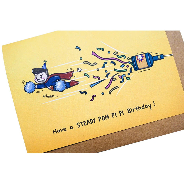 Greeting Card - Have A Steady Pom Pi Pi Birthday