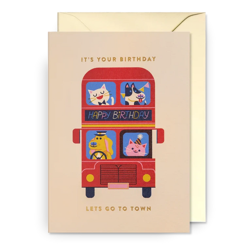 Greeting Card - It's Your Birthday Let's Go to Town