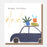 Greeting Card - Joyful Note Bday Dad Blue Car