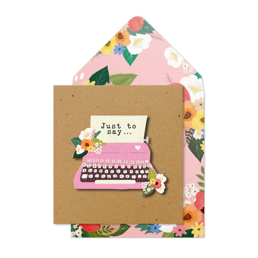 Greeting Card - Just to Say Typewriter