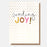 Greeting Card - Sunshine Sending Joy