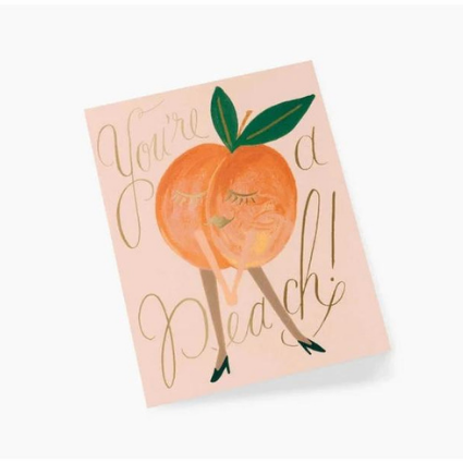 Greeting Card - You are A Peach