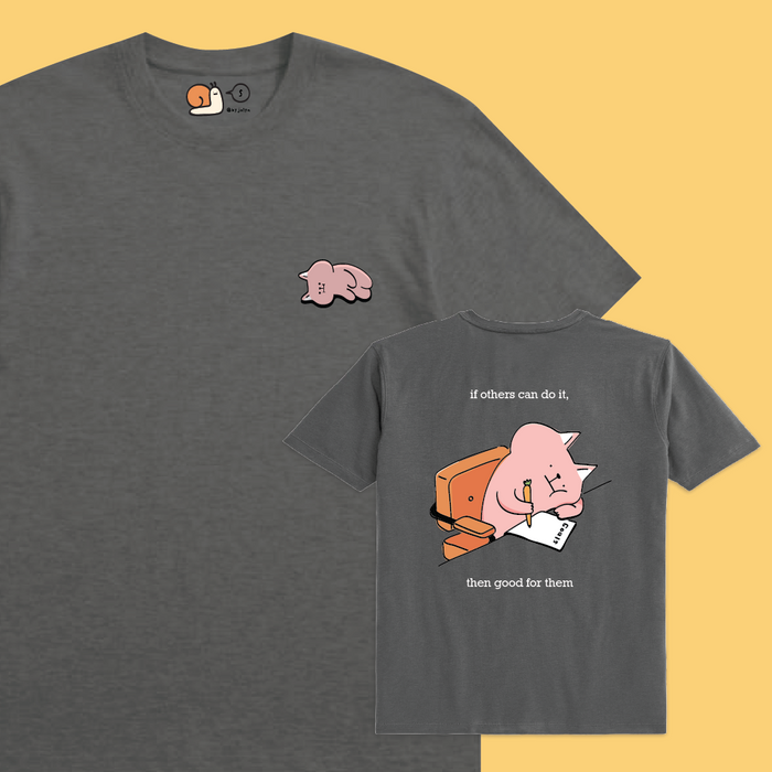 If Others Can Do It Grey Shirt - Size S