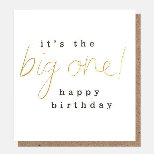 Greeting Card - Its the big One Happy Bday Gol