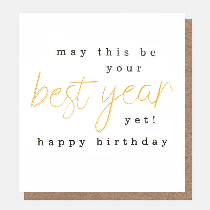 Greeting Card - May This Be Yr Best Year Yet!