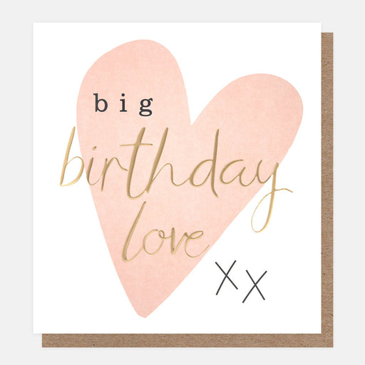 Greeting Card - Big Birthday Love Pink Heart