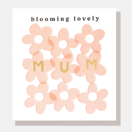 Greeting Card - Blooming Lovely Mum Simple Flw