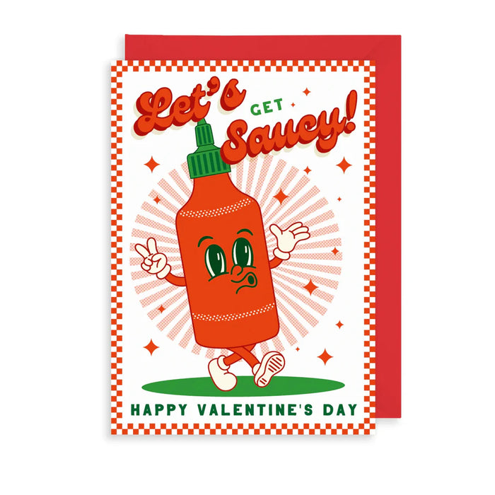 Greeting Card - Valentines Get Saucy