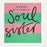 Greeting Card - Stripe Bday Soul Sister Green Pink