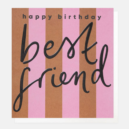 Greeting Card - Stripe Happy Bday Best Friend