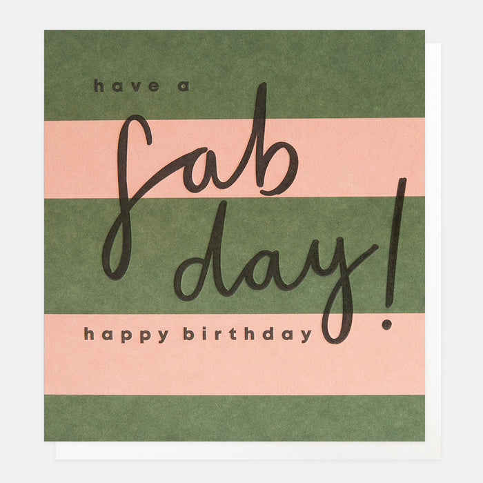 Greeting Card - Stripe Have a Fab Day