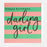Greeting Card - Stripe Happy Bday Darling Girl