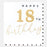 Greeting Card - Gold Happy 18th Birthday