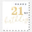 Greeting Card - Gold Happy 21st Birthday