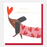Greeting Card - Valentine Sausage Dog