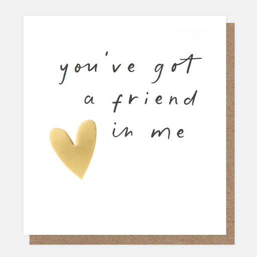 Greeting Card - You've Got a Friend in Me