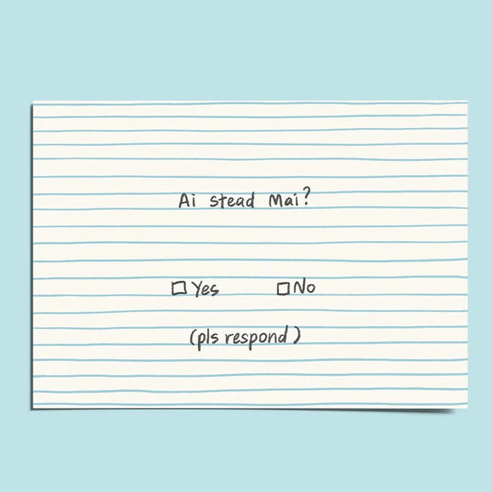 Greeting Card - Ai Stead Mai? Valentine's Day