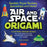 Air Space Origami